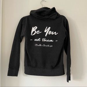 Belle and Bell Be You Not Them pullover hoodie